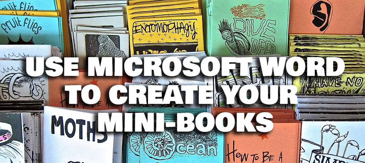 Use microsoft word to print a mini book 16 panels